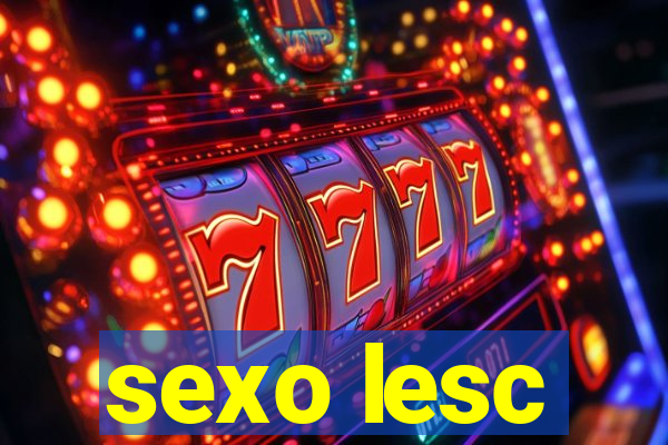 sexo lesc